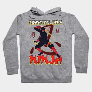 Ninja saying Katana Ninjutsu Hoodie